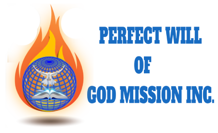 Perfect Will of God Mission INC